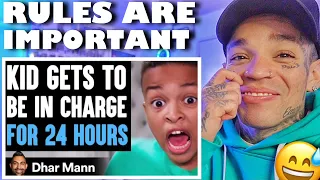 Dhar Mann - Kid Gets To BE IN CHARGE for 24 Hours, What Happens Is Shocking [reaction]