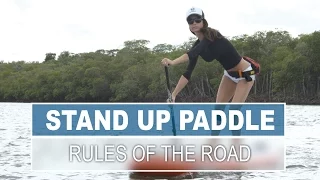 Stand Up Paddling - Rules of the Road
