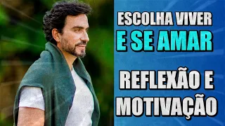 ESCOLHA VIVER E SE AMAR | Padre Fábio de Melo #reflexão #motivação #amor #vida #viver