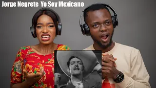 OUR FIRST TIME HEARING Jorge Negrete - Yo Soy Mexicano REACTION!!!😱
