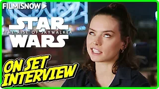 STAR WARS: THE RISE OF SKYWALKER | Daisy Ridley "Rey" On-set Interview