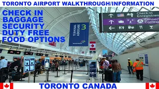 TORONTO AIRPORT WALKTHROUGH AND INFORMATION - TERMINAL 3 - CHECK IN/LUGGAGE/DUTY FREE/FOOD OPTIONS