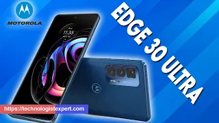Motorola Edge 30 Ultra - Finally, CONFIRMED!