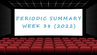Weekly Summary - Week 38 (2022) [Ultimate Film Trailers]