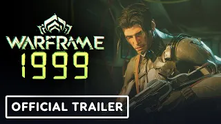 Warframe: 1999 - Official Reveal Trailer