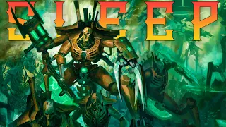 Lore To Sleep To ▶ Warhammer 40k: Necrons