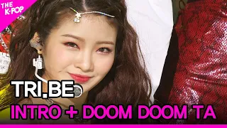 TRI.BE, DOOM DOOM TA (트라이비, 둠둠타) [THE SHOW 210309]