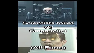 Scientist toilet (all form) VS Gman toilet (all form)