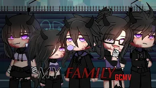 My Family [GCMV]