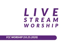 Live Stream Worship 10.25.2020