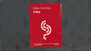 Mike Candys - Vibe