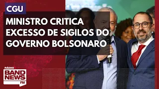 Ministro da CGU critica excesso de sigilos do governo Bolsonaro