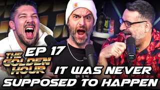 It Was Never Supposed to Happen | The Golden Hour #17 w/ Brendan Schaub, Erik Griffin, Chris D'Elia