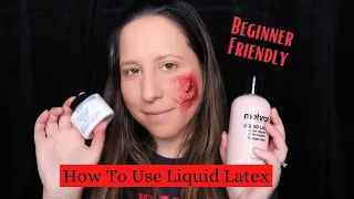 How To Use Liquid Latex For Beginners | SFX | Danielle LaRocca