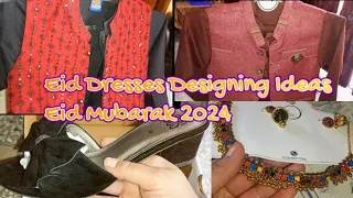 Eid Preparation Vlog| Eid Dresses Designing Ideas| Eid Mubarak 2024|@LatestFasionAndDps