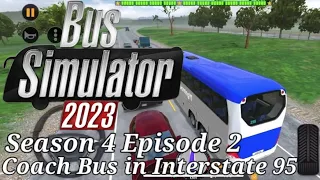 Bus Simulator 2023 - S4E2| Driving Coach Bus in Interstate 95| iOS Gaming YT