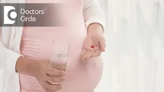 Safety of oral and vaginal progesterones during pregnancy - Dr. H S Chandrika