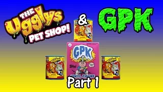 The Ugglys Pet Shop and GPK part 1