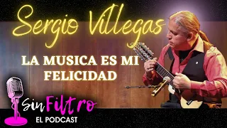 La MUSICA es mi FELICIDAD -SERGIO VILLEGAS-