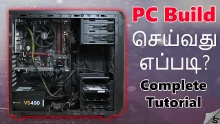 How to Build a PC ? Step by Step Complete PC Build Tutorial in Tamil | Tech Satire