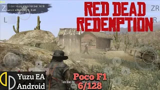 Red Dead Redemption RDR 1 Fix Bug - Yuzu EA Android New Update - Poco F1 + Settings