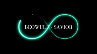 1 hour // beowulf - savior