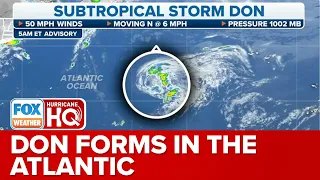 Subtropical Storm Don Forms In The Atlantic