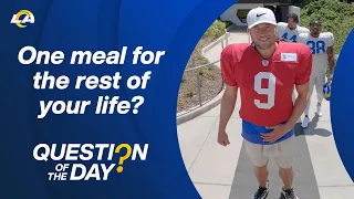 Which Food Would You Choose To Eat For The Rest Of Your Life? | Rams Question Of The Day