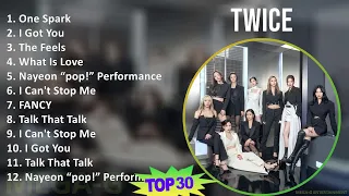 T W I C E 2024 MIX Greatest Hits Playlist T11 ~ 2010s Music ~ Top K-Pop, Asian Pop, Dance-Pop Music