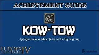 EU4 Achievement Guide - Kow-Tow | Ming | Achievement Speedrun Tutorial