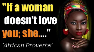 WISE AFRICAN PROVERBS THAT WILL CHANGE YOUR WAY OF THINKING||AFRICAN PROVERBS||VIRAL PROVERBS||
