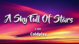 Coldplay - A Sky Full Of Stars (Official Video) Lyrics + Vietsub