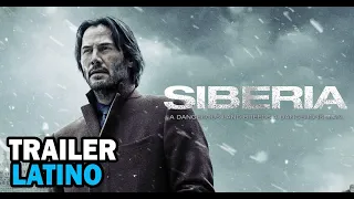 Siberia (2018) - Trailer Doblado al Español Latino