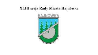 XLIII sesja Rady Miasta Hajnówka