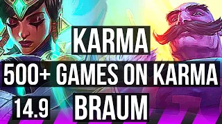 KARMA & Caitlyn vs BRAUM & Draven (SUP) | 500+ games, 0/4/20 | EUW Master | 14.9