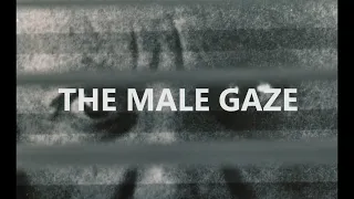 The Male Gaze: Visual Pleasure and Narrative Cinema (Feat. Laura Mulvey)