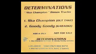 DETERMINATIONS - Ska Champion(OUT TAKE) 1992