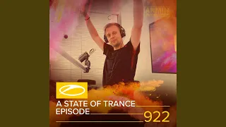 A State Of Trance (ASOT 922) (Contact 'ASOT Classics Volume 14', Pt. 1)