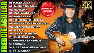 FREDDIE AGUILAR Best Song - Anak, Ipaglalaban Ko, Minamahal Kita...#viral