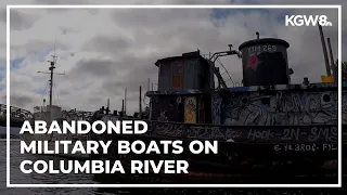 Oregon has no timeline for removing abandoned military vessels on Columbia River