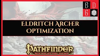 |1e| Eldritch Archer Optimization