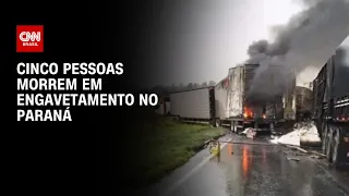 Cinco pessoas morrem em engavetamento no Paraná | LIVE CNN