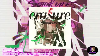 Erasure - Sometimes (2022 auto9 Remaster)