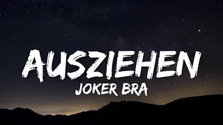 Joker Bra - Ausziehen (Lyrics)