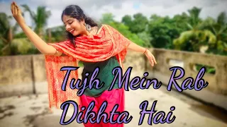 Tujh Mein Rab Dikhta Hai । Dance Cover । Shreya Sheet ।