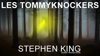 LES TOMMYKNOCKERS - STEPHEN KING - ( LIVRE AUDIO EN FRANCAIS 1/4 )  Lu par VL
