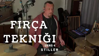 21- Fırça Tekniği | Ders 4 | Stiller