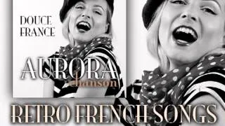 Aurora Chanson - "Douce France" (Charles Trenet cover)