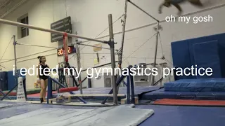 i edited my gymnastics practice... | VLOGMAS DAY 3
