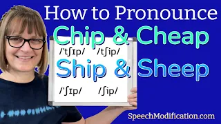 How to Pronounce Chip, Cheap, Ship and Sheep (tʃ and ʃ, ɪ and i)